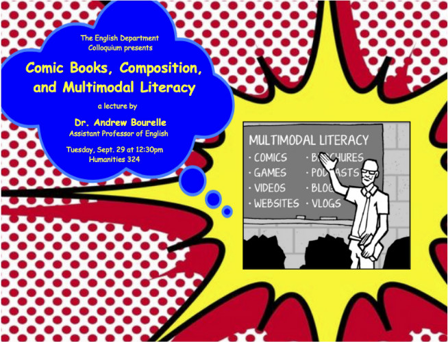 Andrew Bourelle - Comic Books, Composition, and Multimodal Literacy poster
