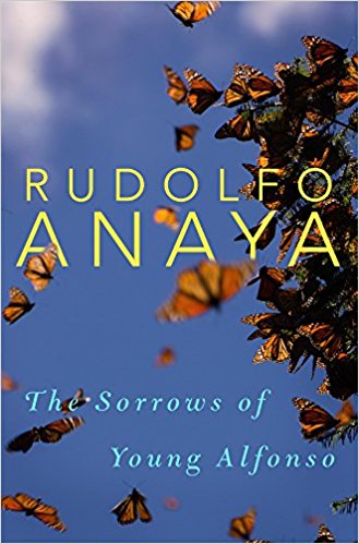 The Sorrows of Young Alfonso, by Rudolfo Anaya