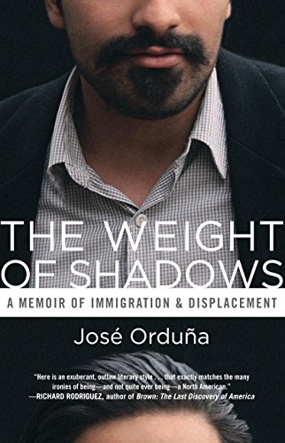 The Weight of Shadows - A Memoir of Immigration & Displacement