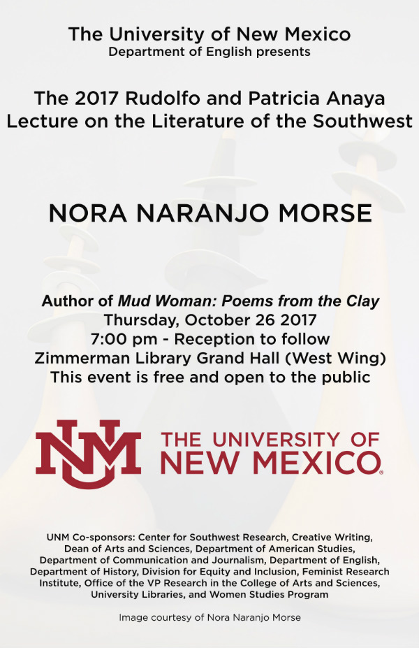 The 17 Rudolfo And Patricia Anaya Lecture On The Literature Of The Southwest Department Of English Language And Literature The University Of New Mexico