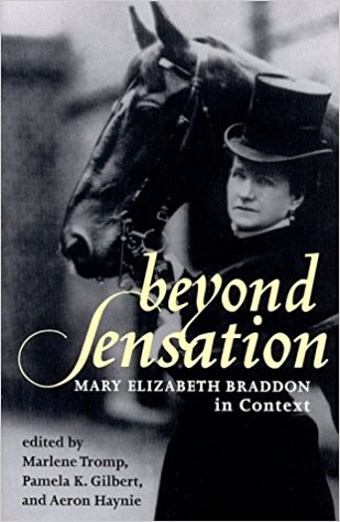 Beyond Sensation - Mary Elizabeth Braddon in Context